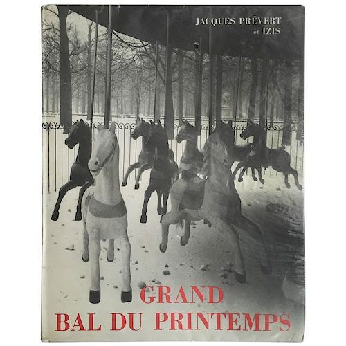 Jacques Prévert  – Grand Bal du Printemps 1st. ed. 1951