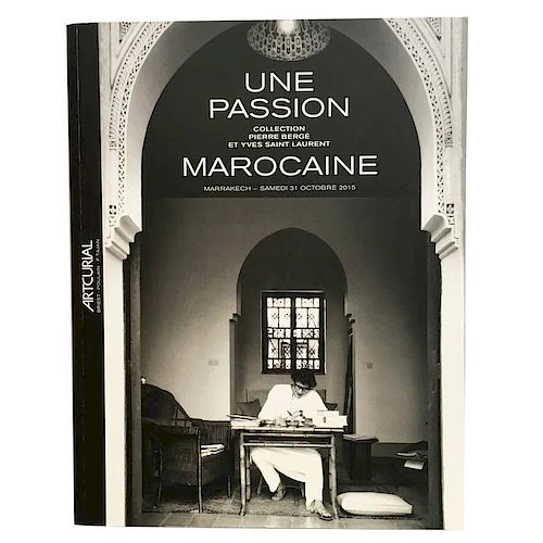 Pierre Berge & Yves Saint Laurent, Une Passion Marocaine