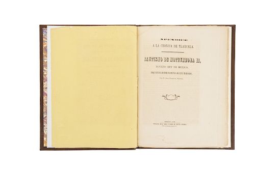 Ramírez, José Fernando. Apéndice a la Crónica de Tlaxcala. Bautismo de Moteuhzoma II... México, 1864.