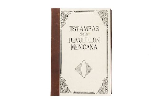 Taller de Gráfica Popular. Estampas de la Revolución Mexicana. México, 1947. 80 láminas. Grabados de Mariana Yampolsky, Alfredo Zalce..