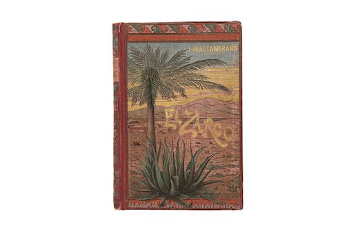 Altamirano, Ignacio Manuel. El Zarco. México, 1901. Primera edición.  Dibujos de D. Antonio Utrillo y grabado de D. J. Thomas.