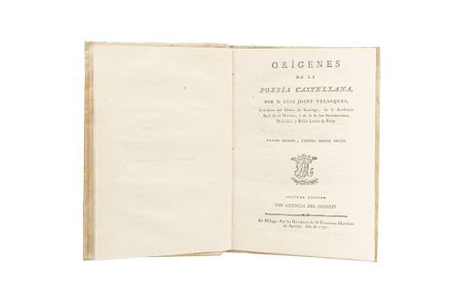 Velázquez, Luis Josef. Orígenes de la Poesía Castellana. Málaga: Por los Herederos de D. Francisco Martínez de Aguilar, 1797. 2a. edici