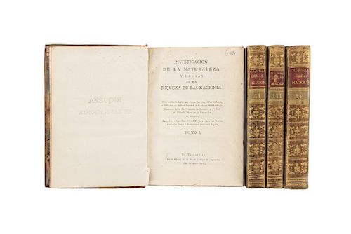 Smith, Adam. Investigación de la Naturaleza y Causas de la Riqueza de las Naciones. Valladolid: 1794. Piezas: 4.