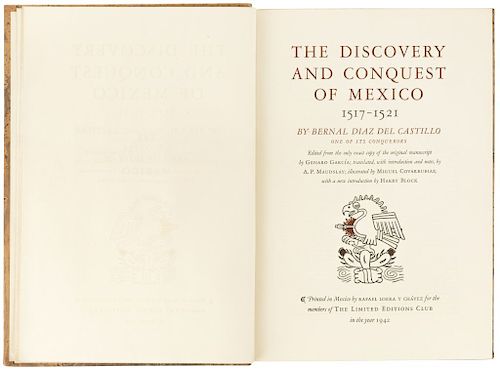 Díaz del Castillo, Bernal. The Discovery and Conquest of Mexico 1517 - 1521. The Limited Editions Club, 1942.