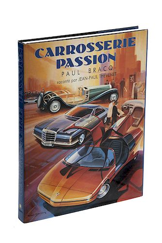 Bracq, Paul. Carrosserie Passion. Italia: Editions D´Art, 1990. Edición  limitada de 3,000 ejemplares numerados. sold at auction on 10th December |  Bidsquare