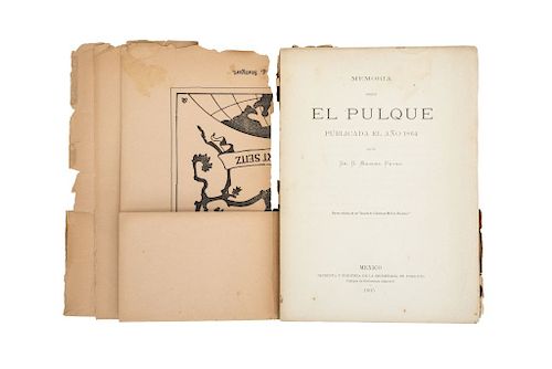 Payno, Manuel. Memoria sobre el Pulque Publicada el año 1864. México: Secretaría de Fomento, 1905.  4o., 168 p. Nue...