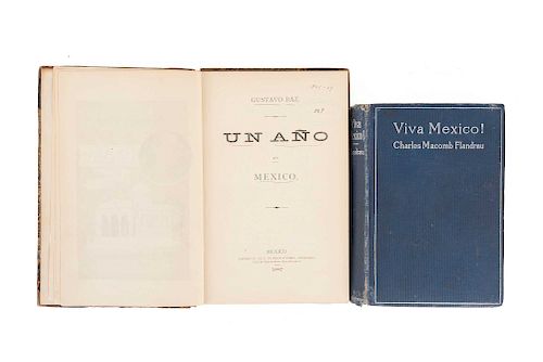 Baz, Gustavo / Flandrau, Charles Macomb. Un Año en México ("A Year in Mexico") / Viva México! 1887 / 1909. Pieces: 2.