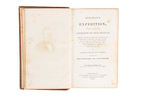 Hughes, John T. Doniphan's Expedition; Containing an Account of the Conquest of New Mexico; General Kearney's Overland Expedition...
