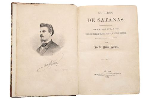 Alegría, Adolfo Ysaac. El Libro de Satanás. Algo que Parece Novela y No Es. ("The Book of Satan. Something that Seems Like a Novel but Isn't). México