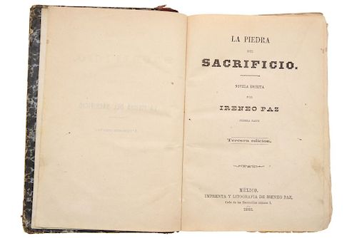 Paz, Ireneo. La Piedra del Sacrificio ("The Sacrificial Stone"). Lithograph by Ireneo Paz, 1881. 20 lithographs. Two tomes in one volume.