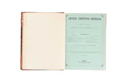 Revista Científica Mexicana. México: Literary Typography of Filomeno Mata. 1879 - 1880. Numbers 1-25 in a single volume. 