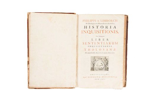 Limborch, Philippi. Historia Inquisitionis Cui Subjungitur Liber Sententiarum Inquisitionis Tholosanae... Amsterdam, 1692.  7 sheets.