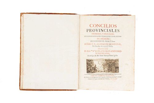 Lorenzana, Francisco Antonio de. Concilios Provinciales 1st & 2nd. México:Printing Press Superior Gobierno. 1769