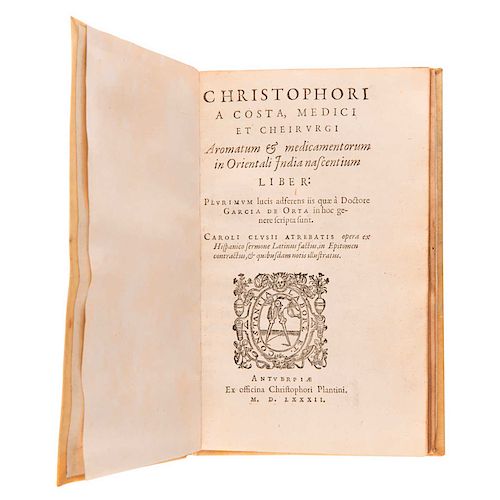 Acosta, Christophori. Aromatum & Medicamentorum in Orientali India Nascentium Liber... Antverpiae, 1582.