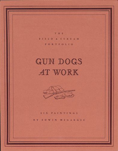 S. Edwin Megargee Jr. (1883-1958) Gun Dogs at Work 