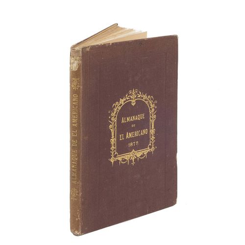 Almanaque de el Americano 1873. Paris: Imprenta Hispano - Americana de Rouge, 1873. 142 p.  Con grabados de página e inter...