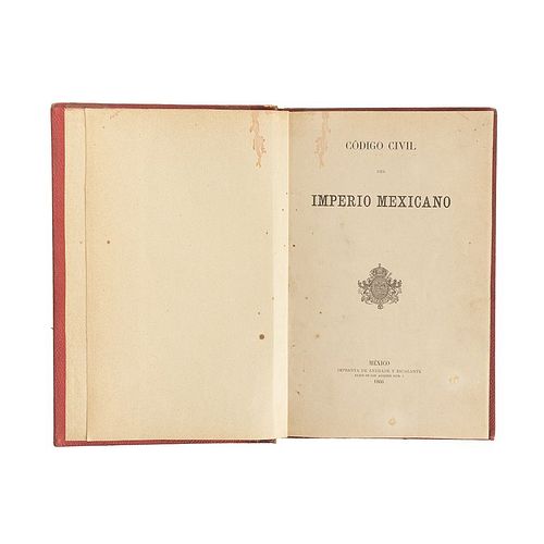 Habsburgo, Maximiliano de. Civil Code of the Mexican Empire. México: Printing press Andrade y Escalante, 1866.