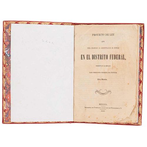 Sagaceta - Vejo - Villaseñor. Proyecto de Ley que para Organizar la Administración de Justicia en el Distrito Federal... México, 1852.