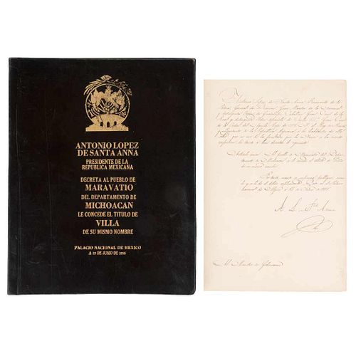 López de Santa Anna, Antonio. Decreto al Pueblo de Maravatío, se le Concede el Título de Villa. México, 1855. Signed by Santa Anna.