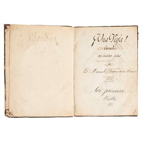 Bretón de Herreros, Manuel. ¡Una Vieja! Comedia en tres actos. Manuscrito. Puebla June 13th, 1846.