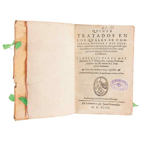 Diez Lusitani, Philippe. Quinze Tratados en los qvales se contienen mvchas y mvy excelentes confideraciones... Salamanca: 1597.