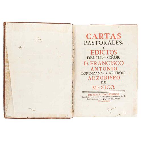 Lorenzana y Buitrón, Francisco Antonio. Cartas Pastorales y Edictos del Illmo. Señor Arzobispo de México. México: 1770.