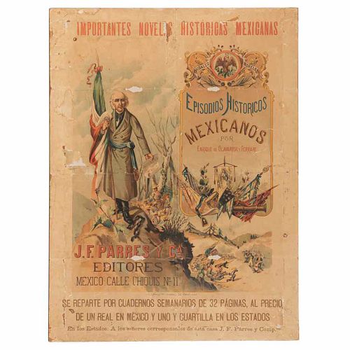 Advertising poster, “Episodios Históricos Mexicanos.” Mexico: J. F. Parres y Comp., 1880. 33.2 x 24.8" (84.5 x 63 cm).