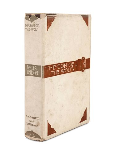 LONDON, Jack (1876-1916). The Son of the Wolf. Tales of the Far North. New York: Grosset & Dunlap, 1900.