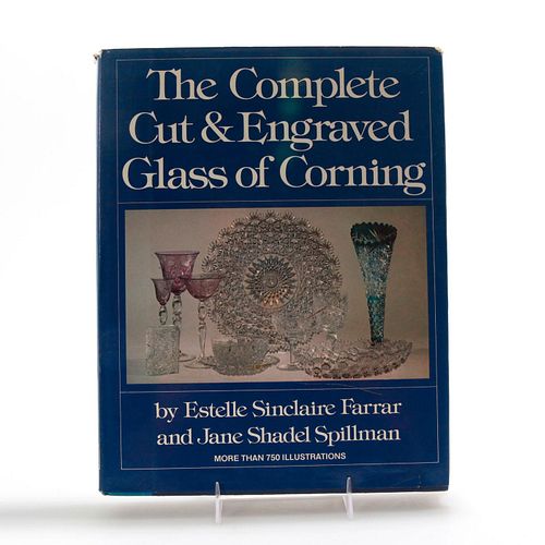 BOOK, THE COMPLETE CUT & ENGRAVED GLASS OF CORNING
