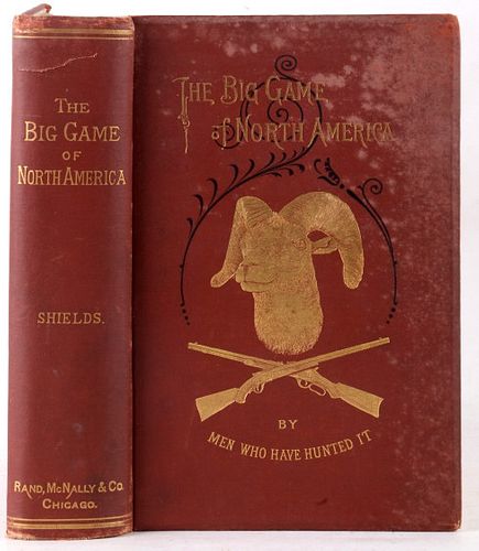 The Big Game of North America; 1st Edition, 1890