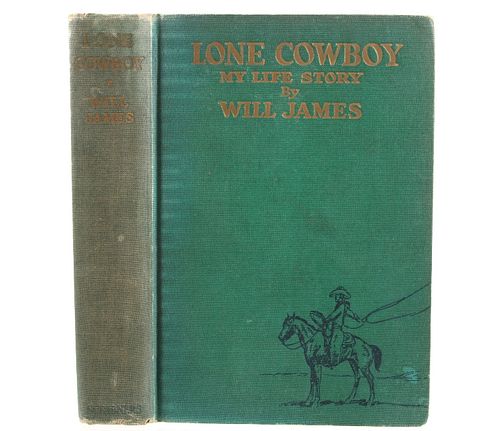 Lone Cowboy My Life Story By Will James First Ed.