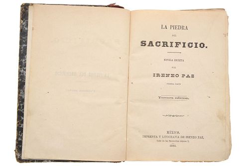 Paz, Ireneo. La Piedra del Sacrificio. México: Imprenta y Litografía de Ireneo Paz, 1881. 20 lithographs.