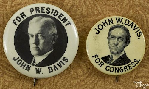 John W. Davis presidential button, 1 1/4'' dia., together with a John W. Davis for Congress button
