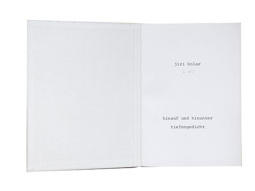 Kolar, Jiri<br><br>Hinauf und hinunter tiefengedichtUelzen, Verlagshaus Bong & Co, 1969, 22x30.5 cm.