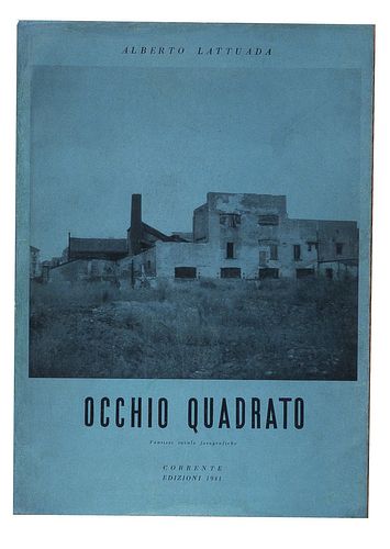 Lattuada, Alberto<br><br>Square eye. Twenty-six photographic plates (Milan), Corrente Edizioni, 1941, 22.4x16 cm., Paperback, jacket, pp. XX- [6].