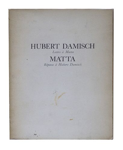 Matta, Roberto Sebastian<br><br>Hubert Damisch - Lettre à Matta / Matta - Réponse à Hubert DamischParis, Alexandre Iolas, [printed in France]], s.d. [