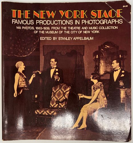 The New York Stage, Famous Productions in Photographs,