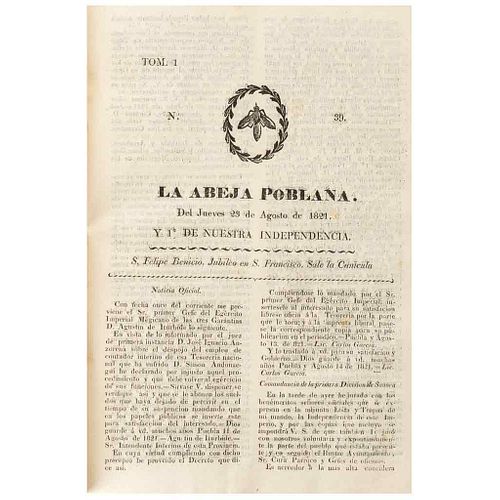 Los Primeros Periódicos Poblanos y Otros Documentos. La Abeja Poblana. Puebla: Imprenta Liberal, 1820 - 1821.