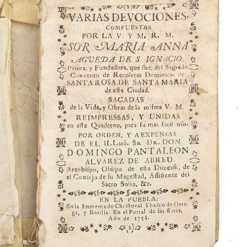 Álvarez Abreu, Domingo Pantaleón. Varias Devociones Compuestas por la V. y M. R. M. Sor María Anna Águeda... Puebla,1758.
