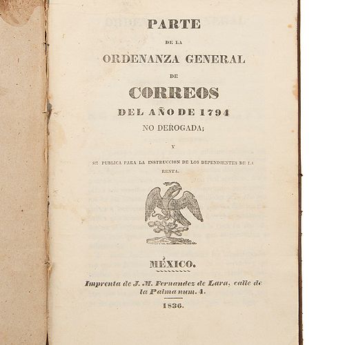 Correos: Ordenanza / Decretos. Parte de la Ordenanza General de Correos del Año 1794... 1842 / 1852.  Single volume.
