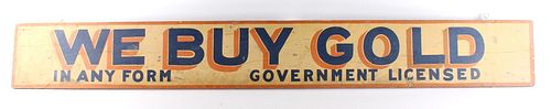 1930s Helena Montana We Buy Gold Double Sided Sign