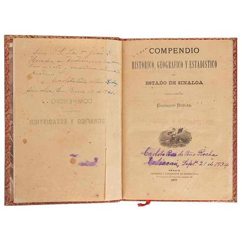 Buelna, Eustaquio. Compendio Histórico, Geográfico y Estadístico del Estado de Sinaloa. México, 1877.