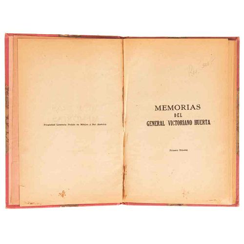 Memorias del General Victoriano Huerta. Barcelona: Librería de Quiroga, 1915. Primera edición.