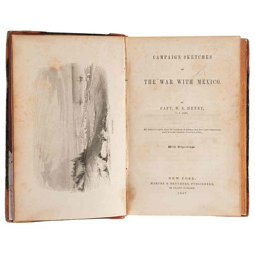 Henry, W. S. Campaign Sketches of the War with Mexico. New York: Harper & Brothers, 1847. Four plans in double-page layout. First edition.