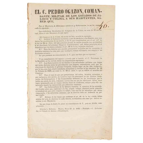 Juárez, Benito - Ogazón, Pedro. Ley Orgánica Electoral. Guadalajara, June 7th, 1862.
