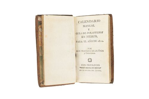 Zúñiga y Ontiveros, Mariano. Calendario Manual y Guía de Forasteros en México para el Año de 1810. México, 1809.