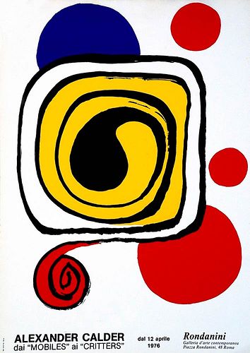 Alexander Calder<br><br>From Mobiles To Critters, 1976<br>Offset poster, 70 x 50 cm<br>From Mobiles To Critters is an original offset poster published
