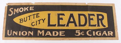 Butte City MT. Leader Cigar Sign Early 1900's