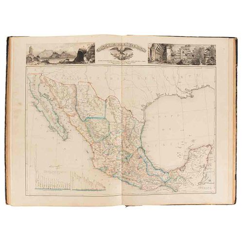 García y Cubas, Antonio. Atlas Geográfico, Estadístico e Histórico de la República Mexicana. México, 1858. 30 cartas a doble página.