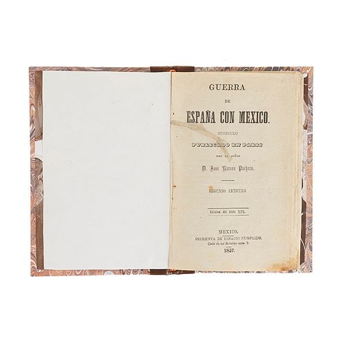 Pacheco, José Ramón. Guerra de España con México. Segundo Artículo. México: Imprenta de Ignacio Cumplido, 1857.